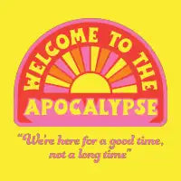 The Apocalypse is Nigh - design
