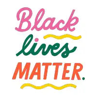 BLACK LIVES MATTER | 3 - design
