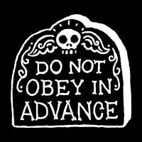 Do Not Obey in Advance - design