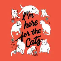 I'm Here for the Cats (Colored Background) T-Shirt - design