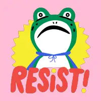 RESIST! Frog - design