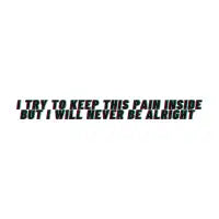 I Will Never Be Alright - design