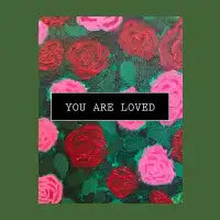 You Are Loved - design