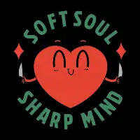 Soft Soul Sharp Mind - design