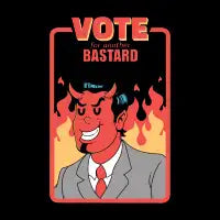 Vote For Another Bastard - design