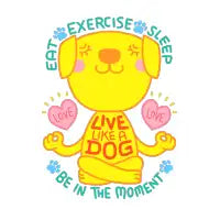 Live Like A Dog - design