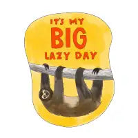 My big lazy day - design
