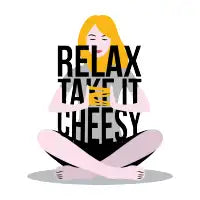 Relax, take it cheesy - design