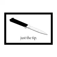 Just The Tip. - design