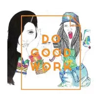 ItzaBrand-DO GOOD WORK - design