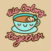 We Oolong Together - design