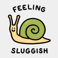 Feeling Sluggish - design