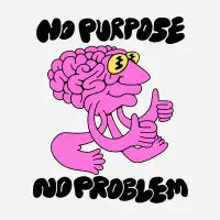 No Purpose No Problem (outline) - design