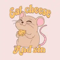 Eat cheese and sin - design