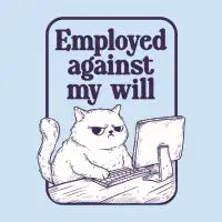 Employed Against My Will Grumpy Cat - design