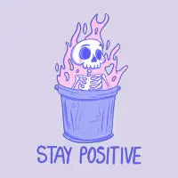 Stay positive - design