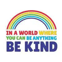 In A World Where You Can Be Anything Be Kind T-Shirt - design