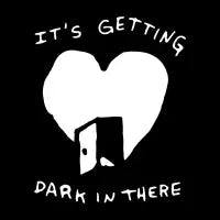 Dark in There - design