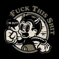 F*ck Th*s Sh*t - design