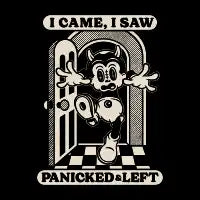 I Came, I Saw, Panicked & Left - design