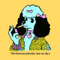 The Horrors persist, but so do i - design
