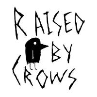 Raised by Crows - design