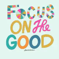 Focus on the Good - design