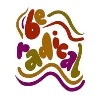 be radical - design