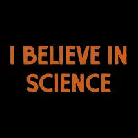 I Believe In Science - design