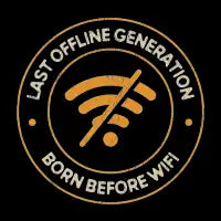 Last Offline Generation Born Before Wifi Retro Funny - design