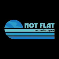 Not Flat We Checked Again Funny Earth - design