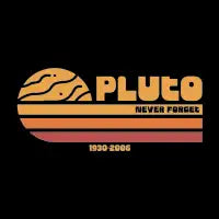 Pluto Never Forget Funny Retro Science - design