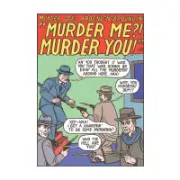 Murder Me? Murder You! T-Shirt - design