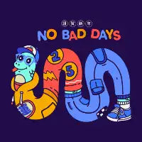 No Bad Days T-Shirt - design
