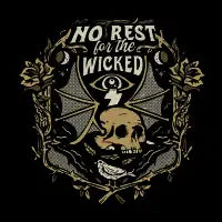 No Rest For The Wicked - design
