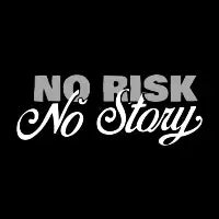 No Risk, No Story - design