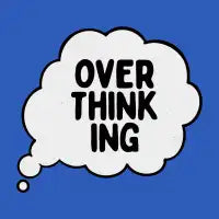 Overthinking - design