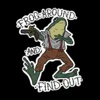 FROG AROUND AND FIND OUT - design