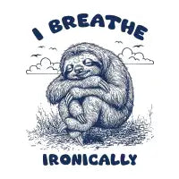I Breathe Ironically - design
