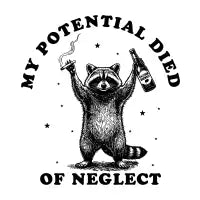 My Potential Died Of Neglect - design