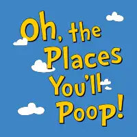 Oh the places you'll poop! T-Shirt - design