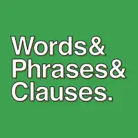 Words and Phrases and Clauses - design