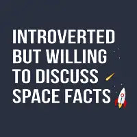 Willing To Discuss Space Facts - design
