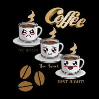Coffee Just Right - design