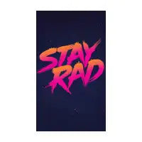 Stay Rad - design
