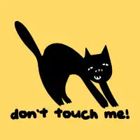 Don't Touch Me! - design