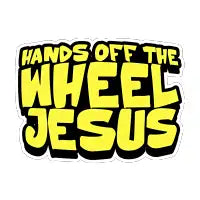 Hands off the Wheel Jesus - design