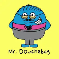 MR DOUCHEBAG - design