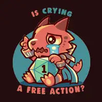 Crying is a Free Action - design