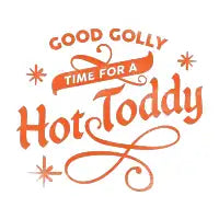 "Good Golly, Time For A Hot Toddy! Cute & Funny Winter Design - design